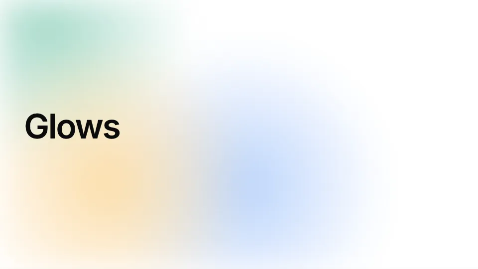 Glows: Large, slow glows of colour behind the words.